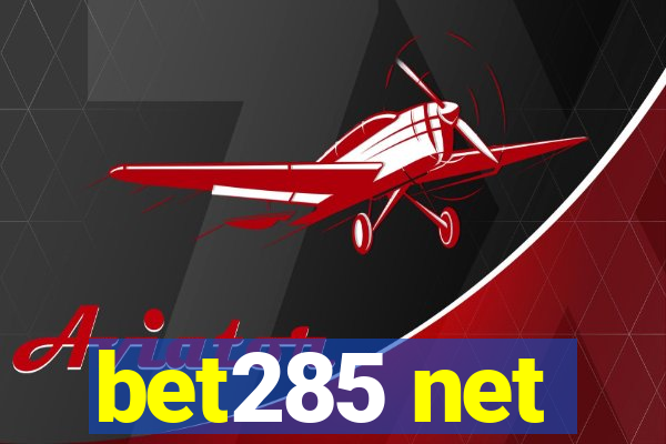 bet285 net